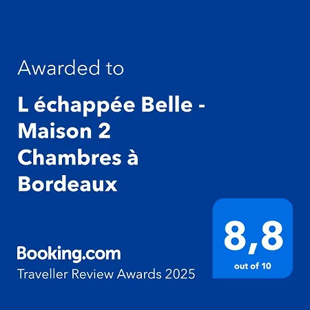Holiday home L Echappee Belle - Maison 2 A Bordeaux *